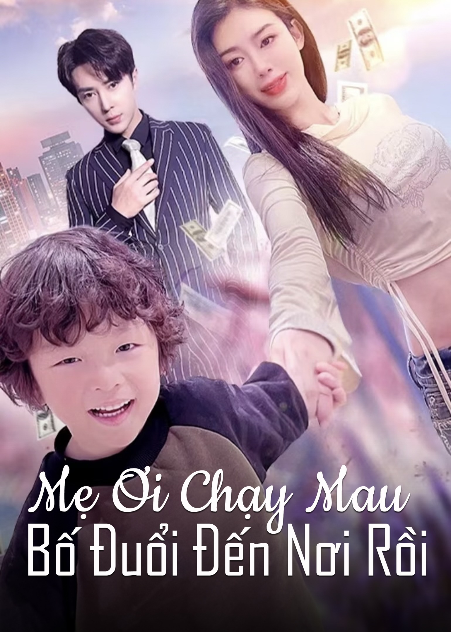 Phim Mẹ Ơi Chạy Mau, Bố Đuổi Đến Nơi Rồi